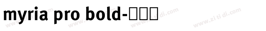 myria pro bold字体转换
